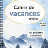 Cahier de vacances Hiver -18-36 mois