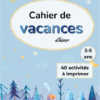 page de couv hiver Cahier de vacances d'hiver 3-5 ans