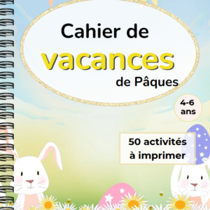 Cahier de vacances Pâques 4-6 ans